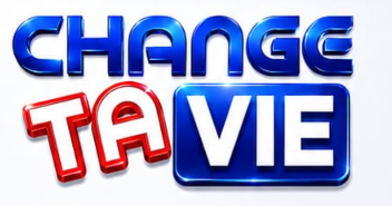 Change Ta Vie